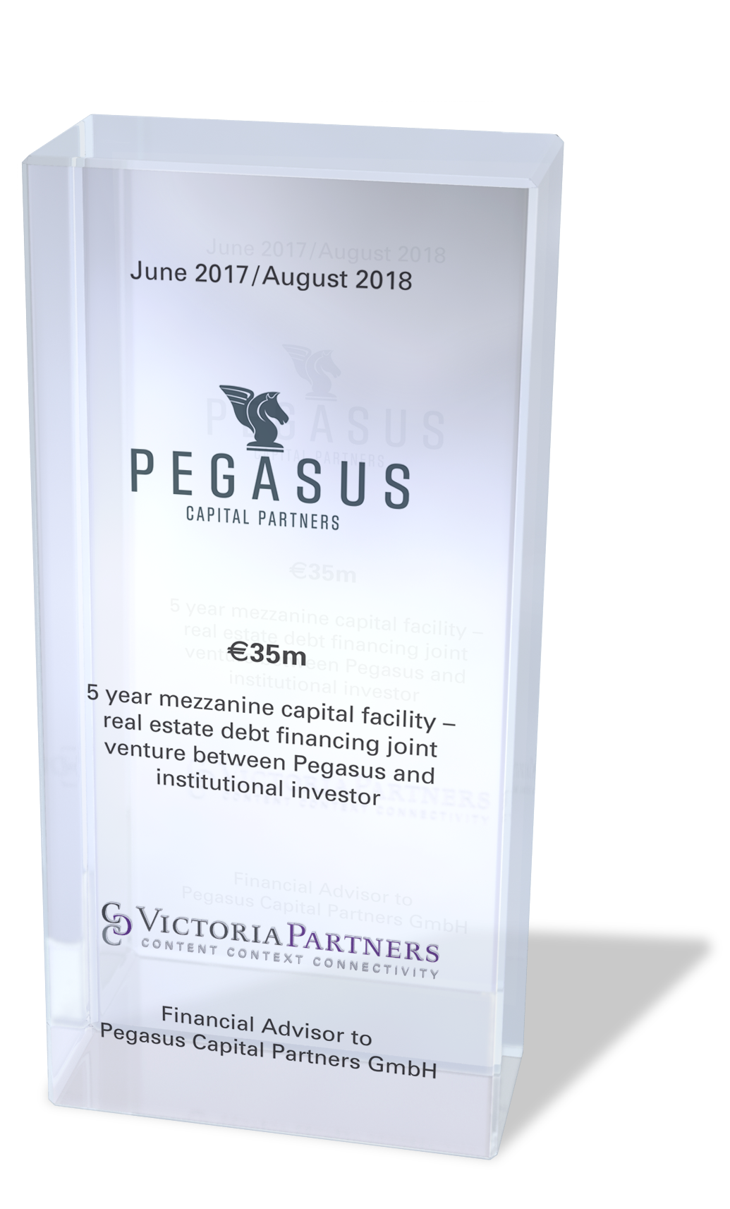 VICTORIAPARTNERS - Financial Advisor to Pegasus Capital Partners GmbH - June 2017/August 2018